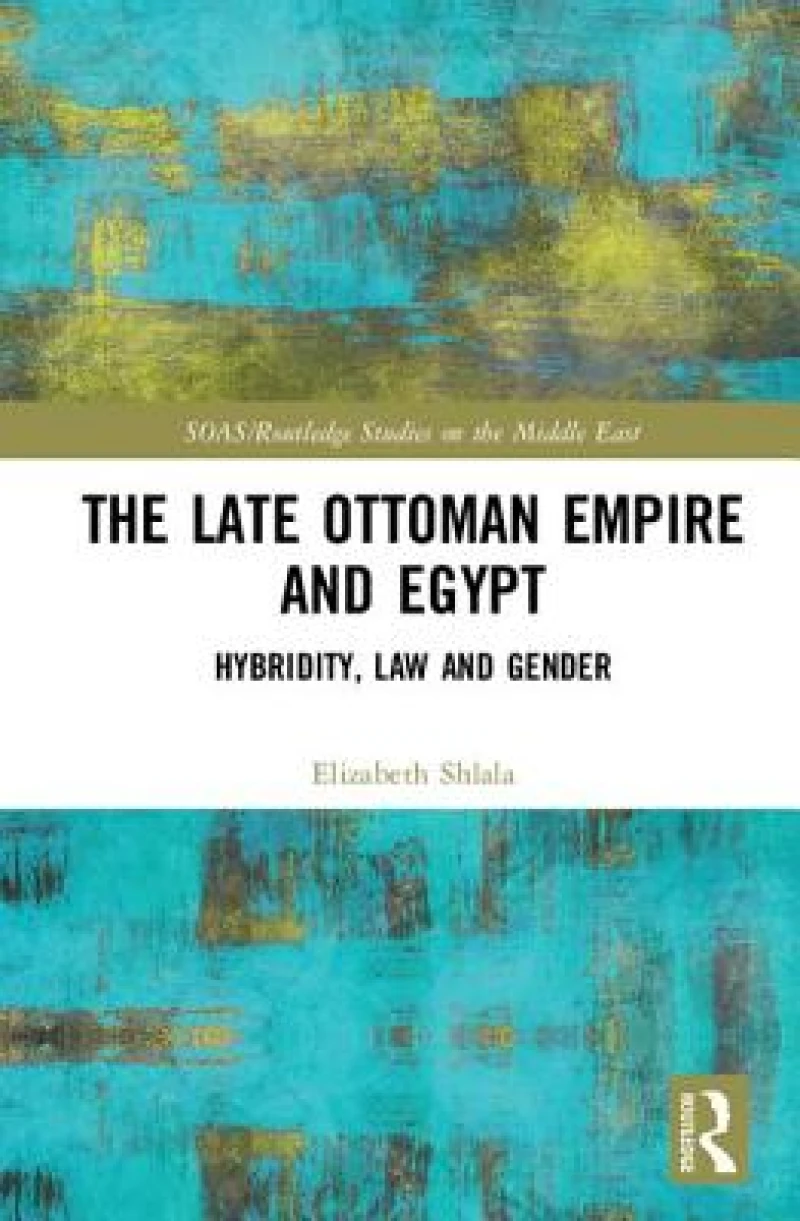 The Late Ottoman Empire and Egypt
