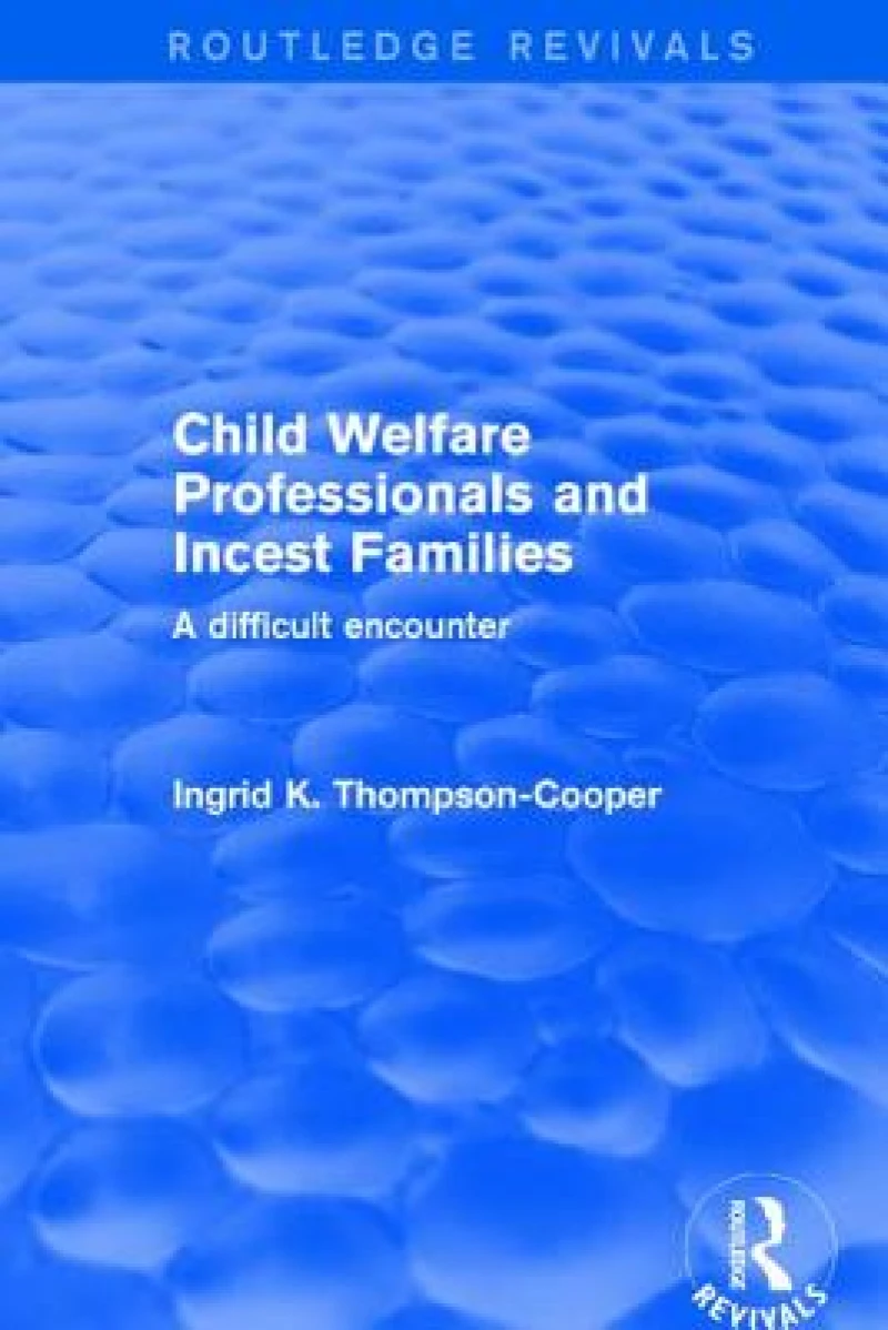 Child Welfare Professionals and Incest Families