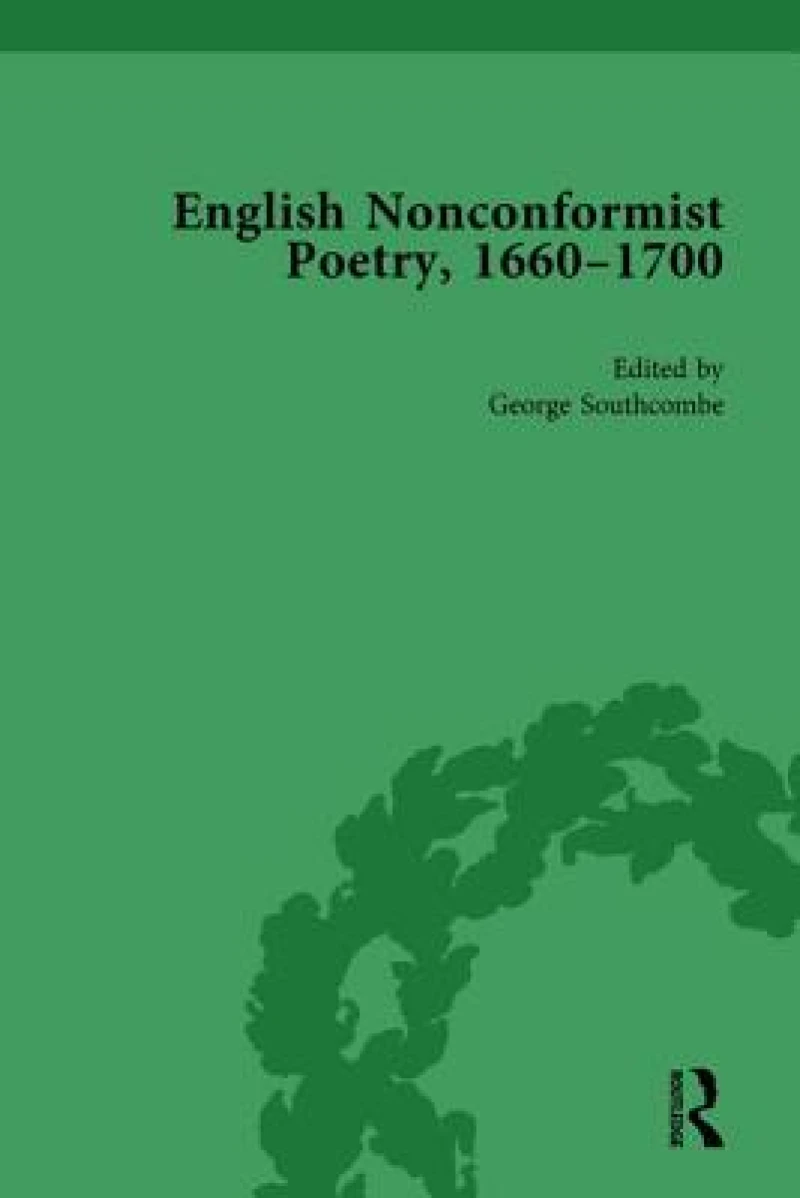 English Nonconformist Poetry, 1660–1700, vol 3