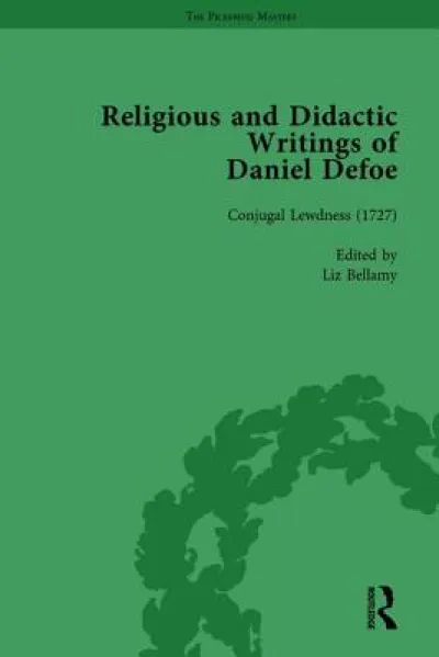 Religious and Didactic Writings of Daniel Defoe, Part I Vol 5
