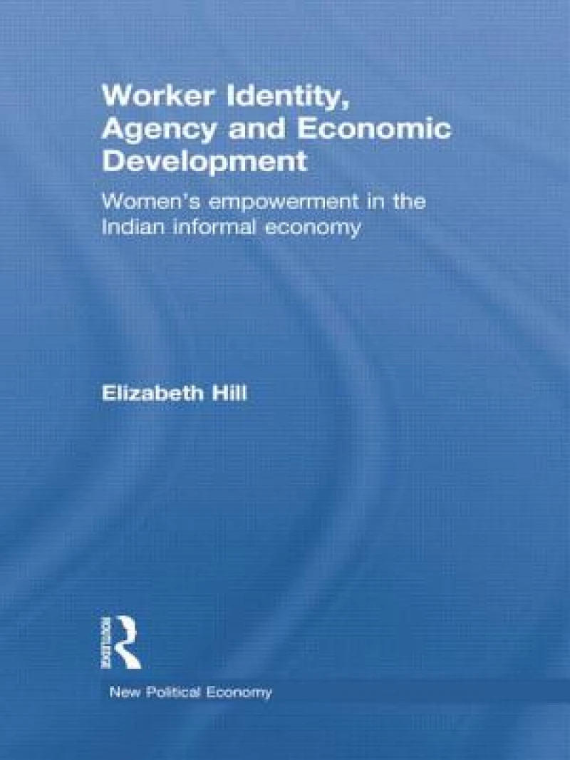 Worker Identity, Agency and Economic Development