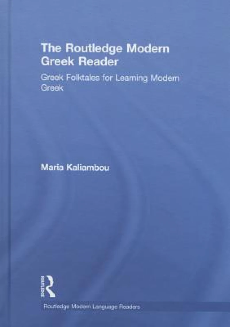 The Routledge Modern Greek Reader