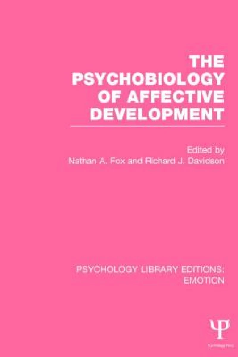 The Psychobiology of Affective Development