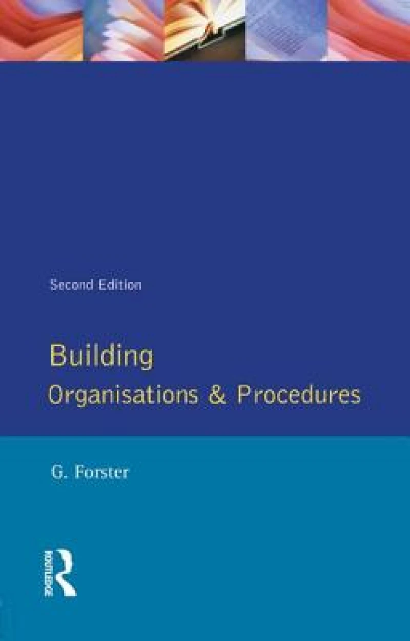 Building Organisation and Procedures