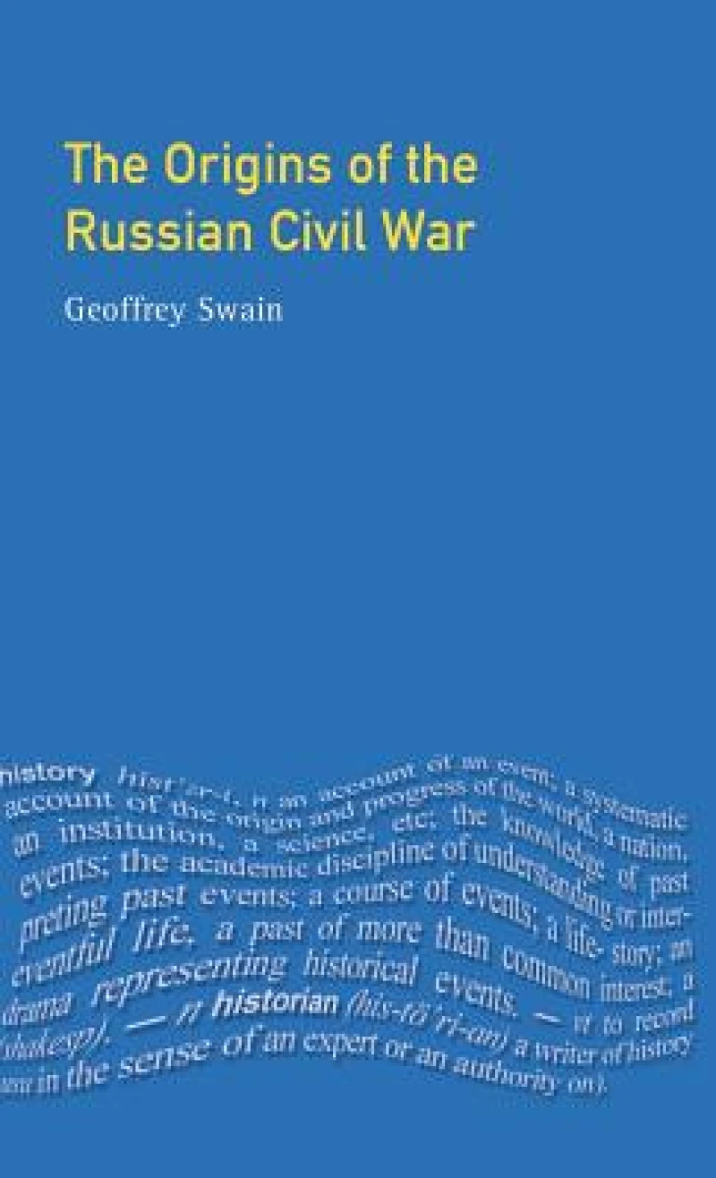 The Origins of the Russian Civil War