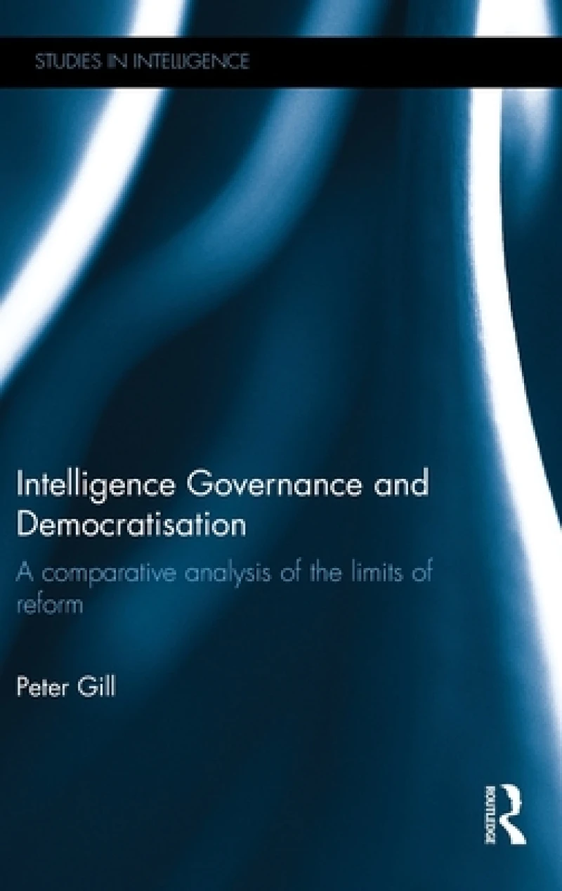 Intelligence Governance and Democratisation