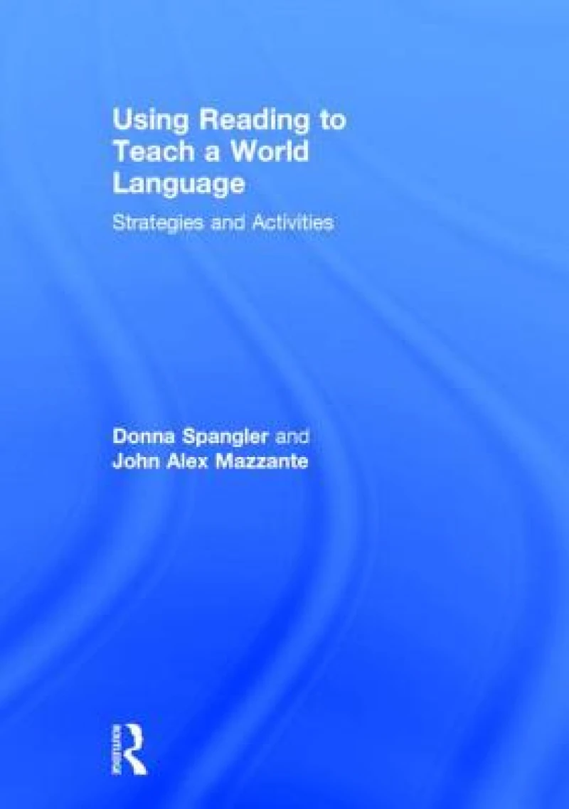 Using Reading to Teach a World Language