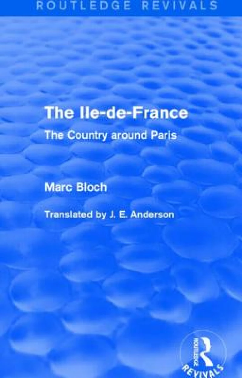 The Ile-de-France (Routledge Revivals)