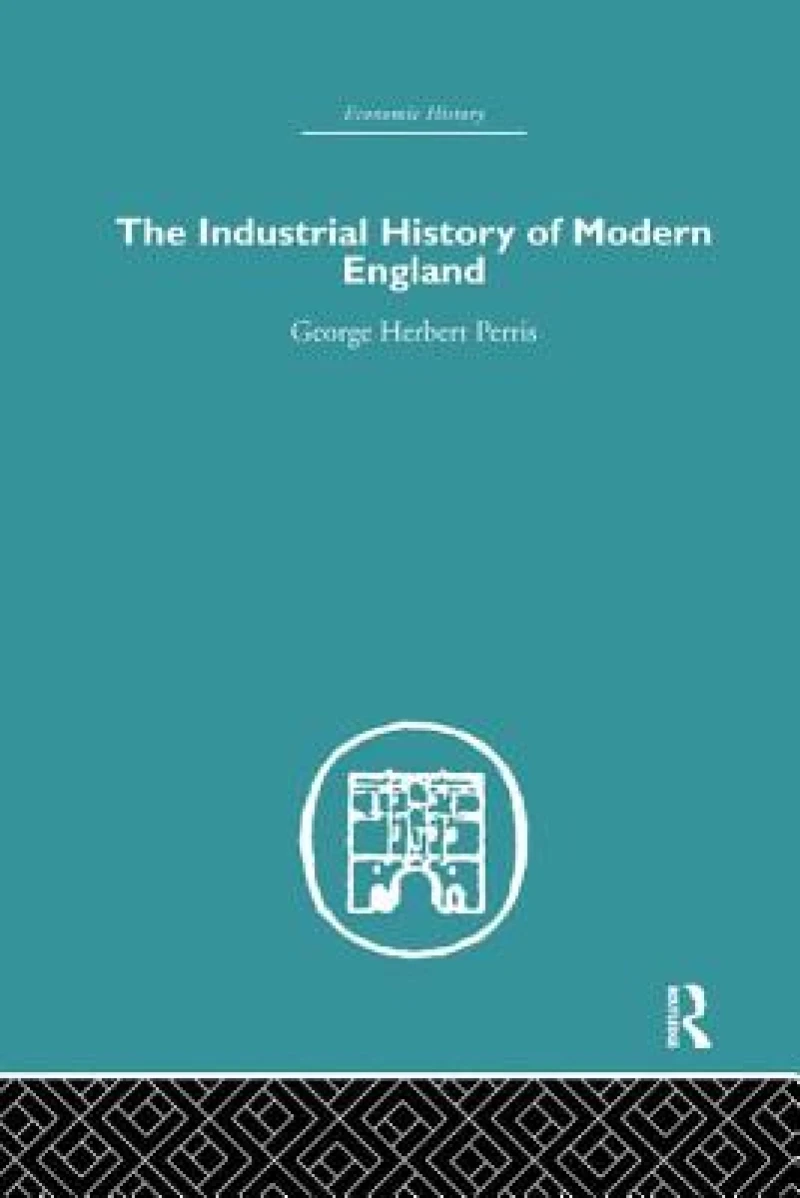 The Industrial History of Modern England