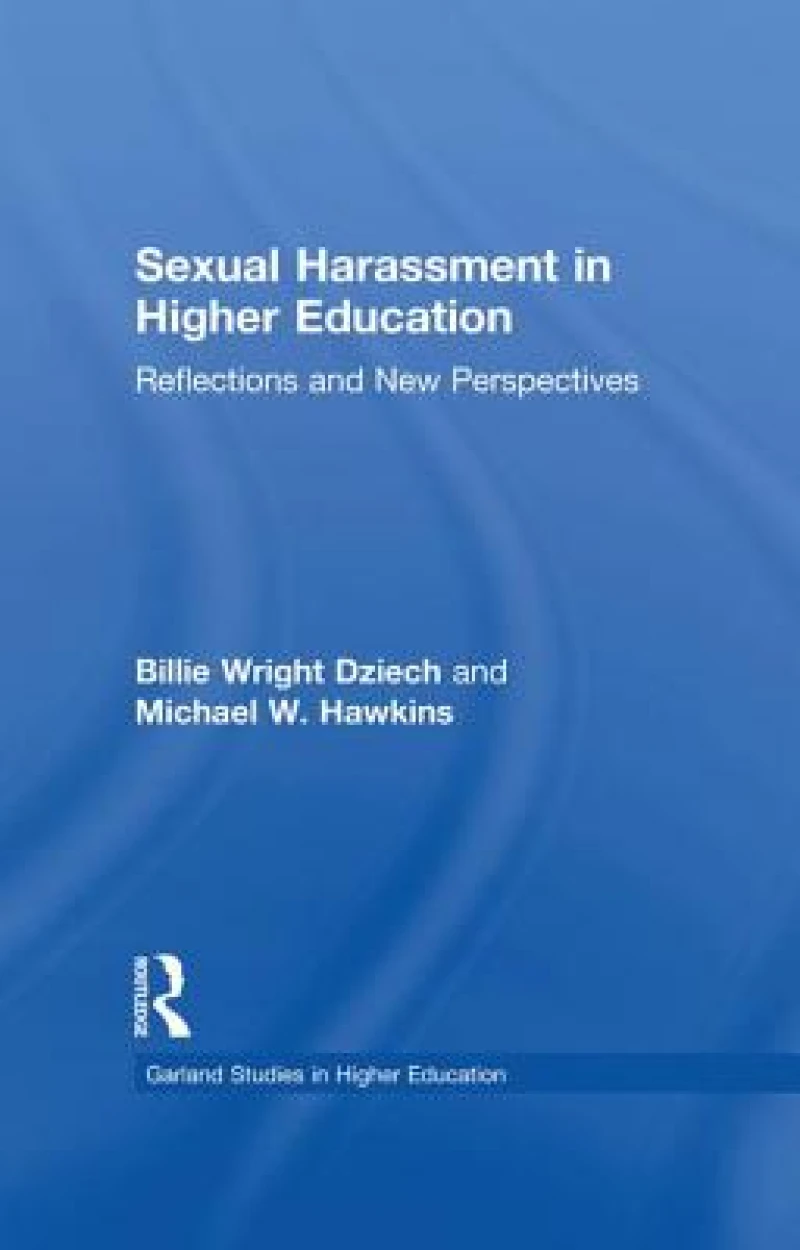 Sexual Harassment and Higher Education
