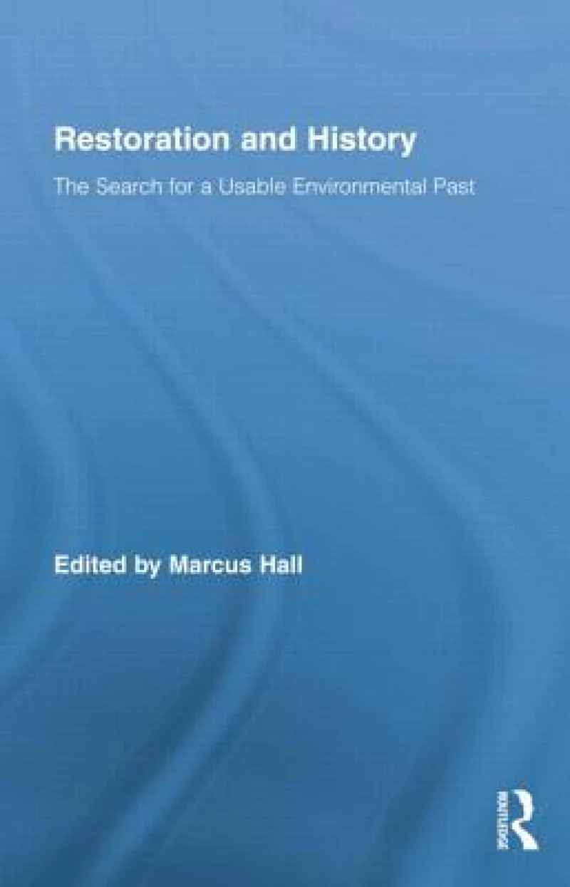 Restoration and History