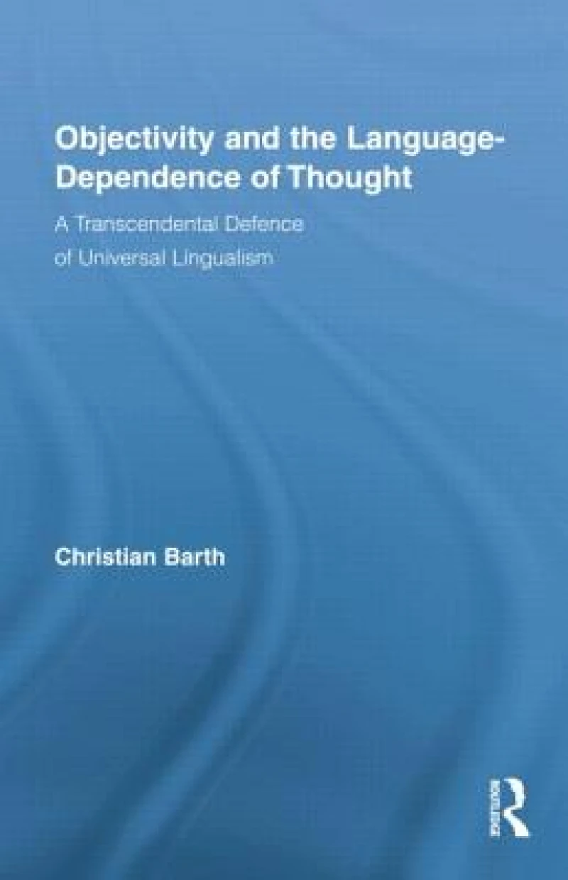 Objectivity and the Language-Dependence of Thought