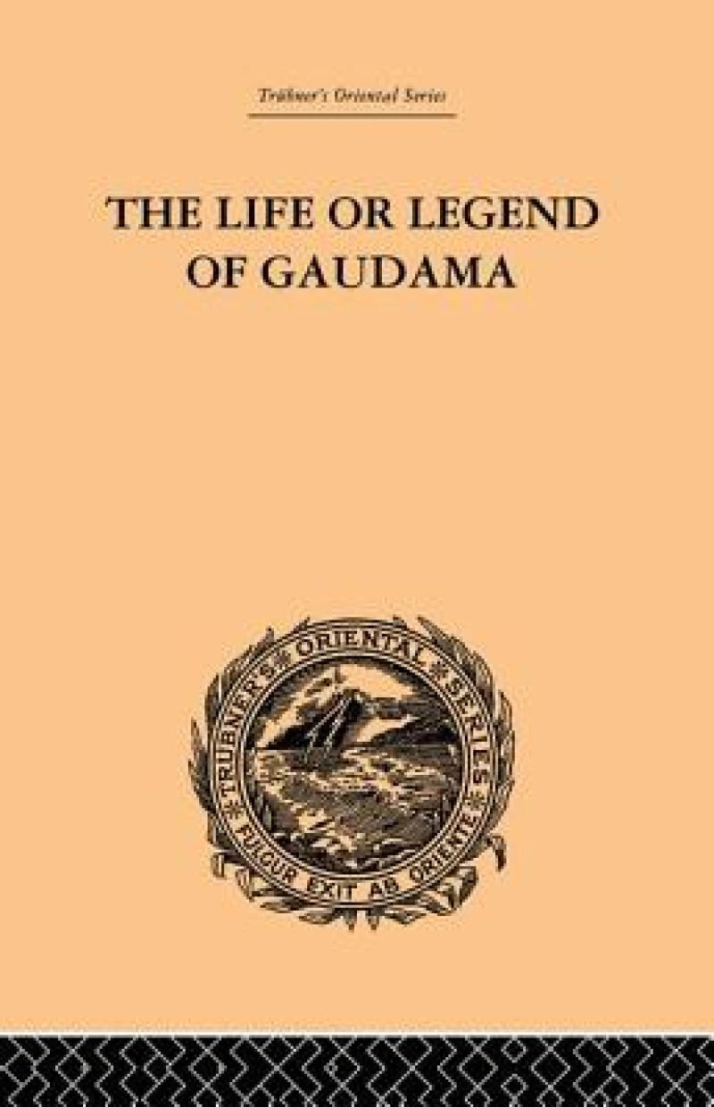 The Life or Legend of Gaudama