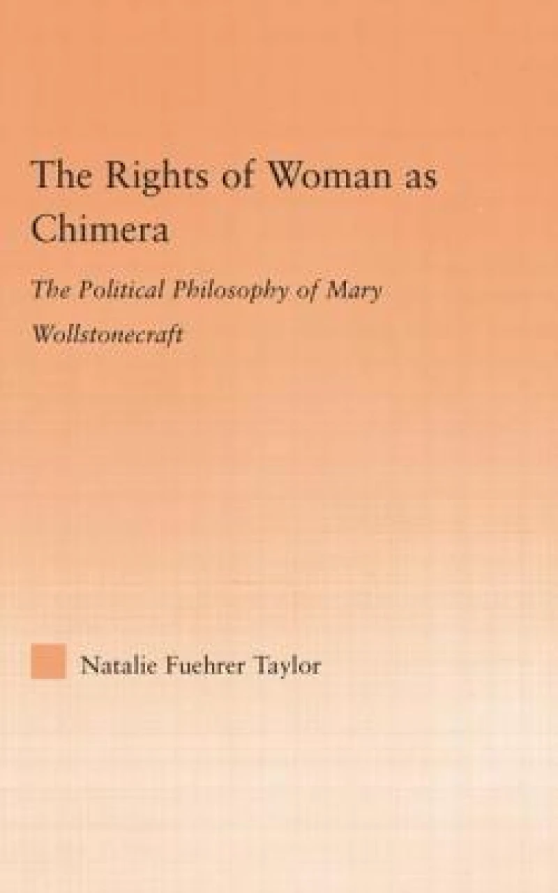 The Rights of Woman as Chimera