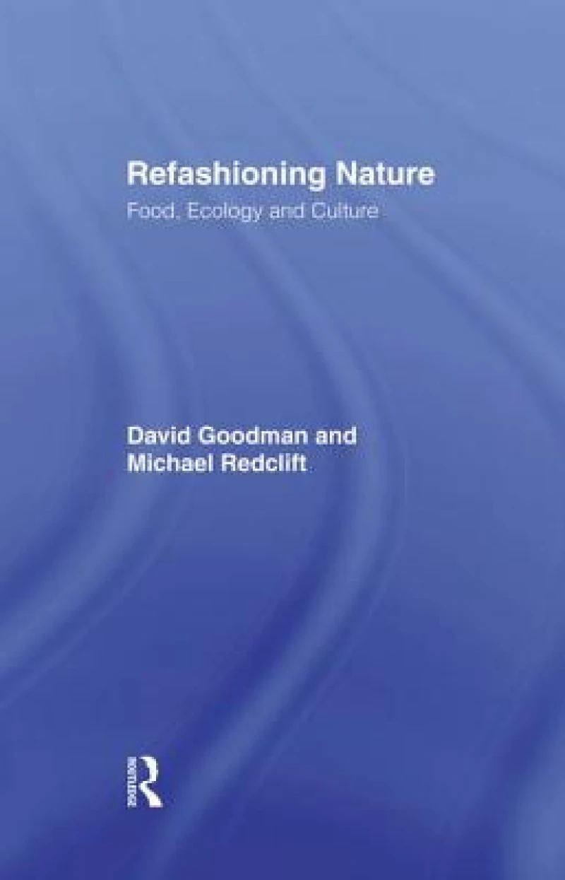 Refashioning Nature