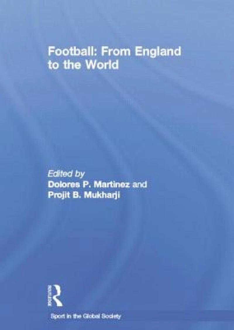 Football: From England to the World