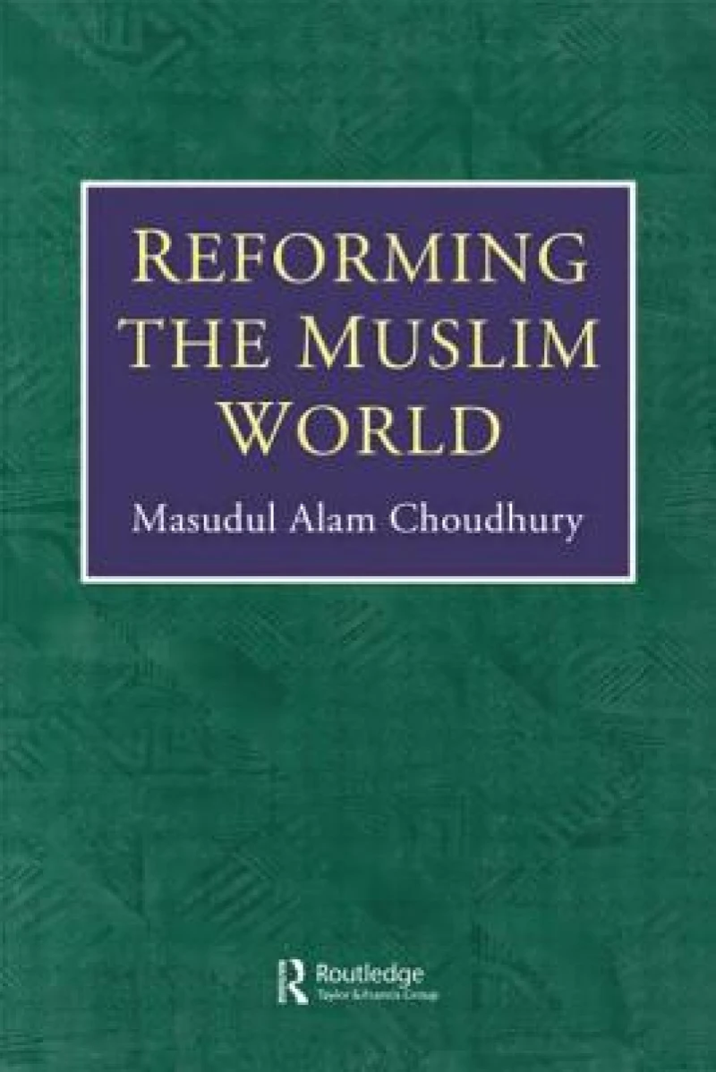 Reforming The Muslim World