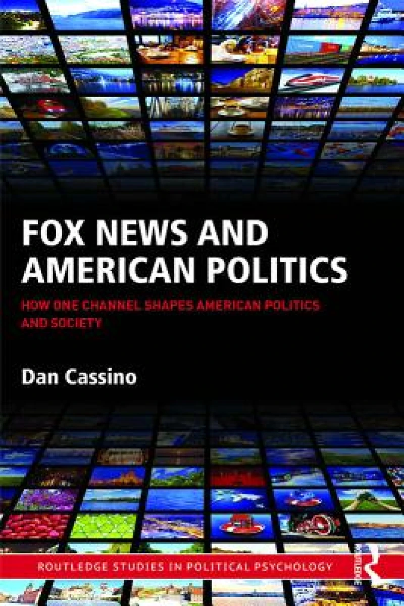 Fox News and American Politics