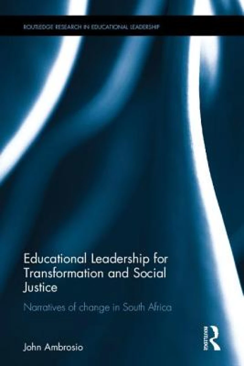 Educational Leadership for Transformation and Social Justice