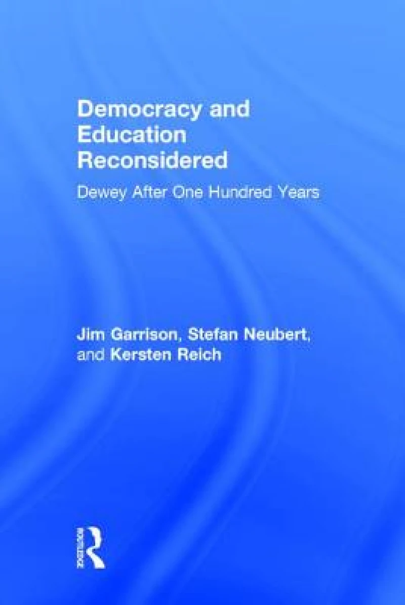 Democracy and Education Reconsidered