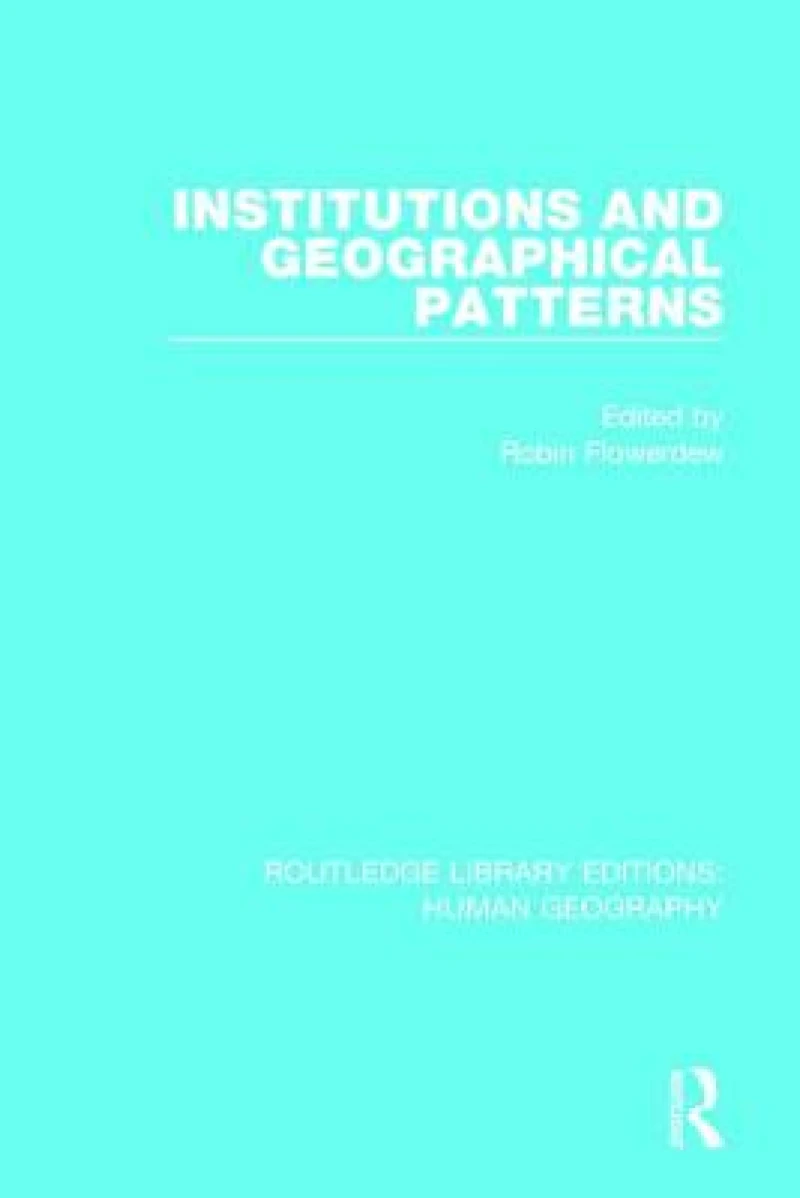 Institutions and Geographical Patterns