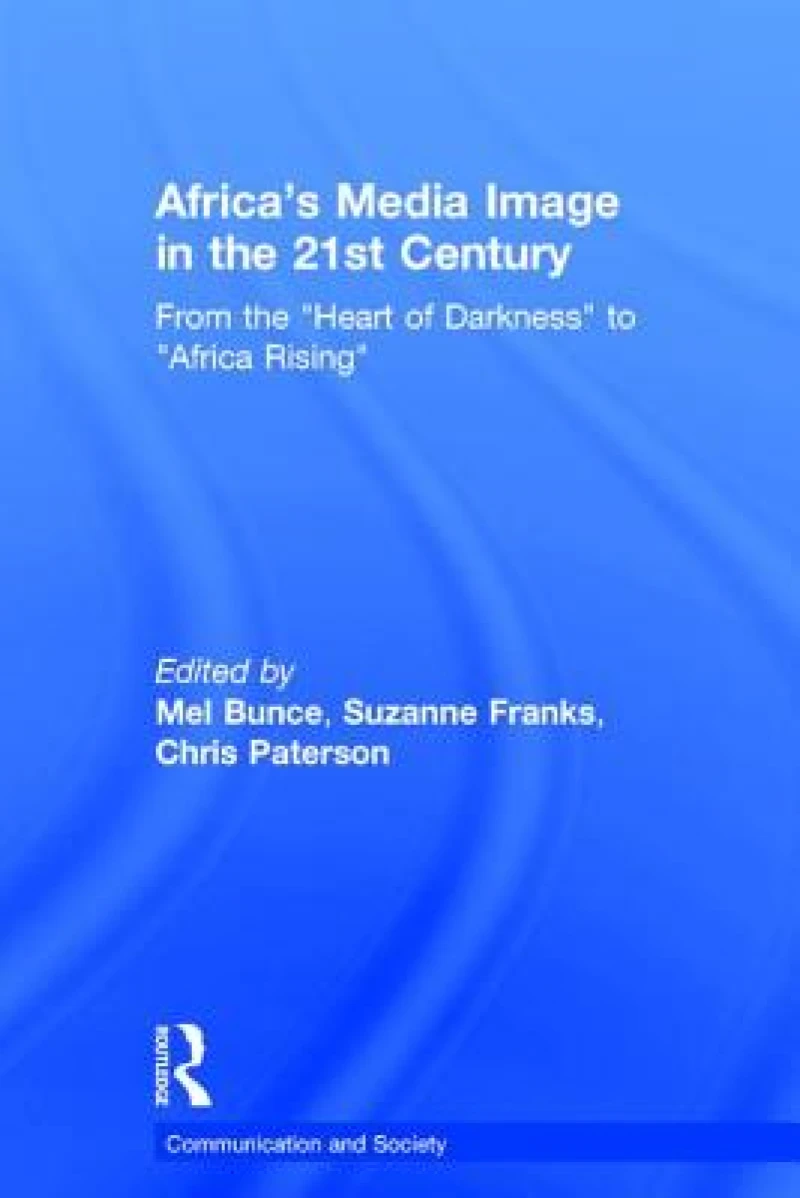 Africa's Media Image in the 21st Century