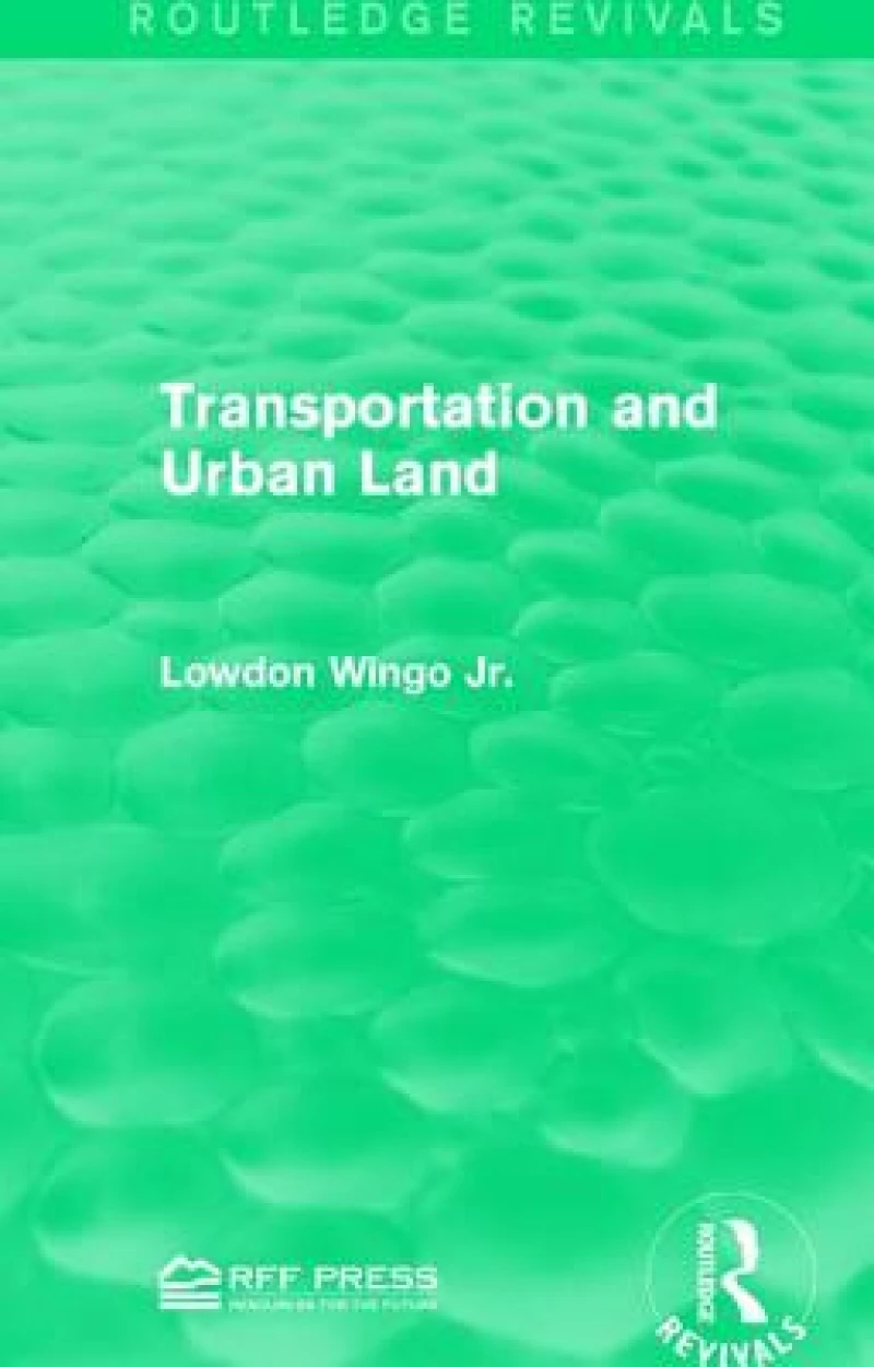 Transportation and Urban Land