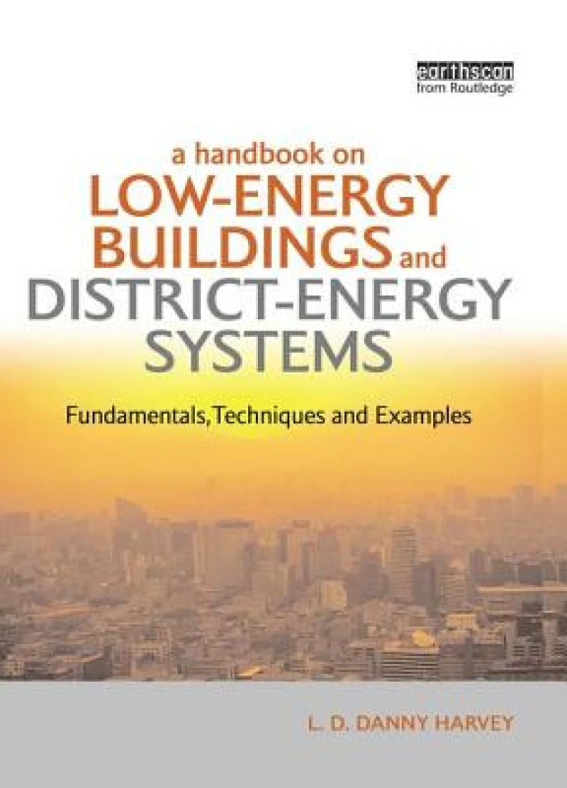 A Handbook on Low-Energy Buildings and District-Energy Systems