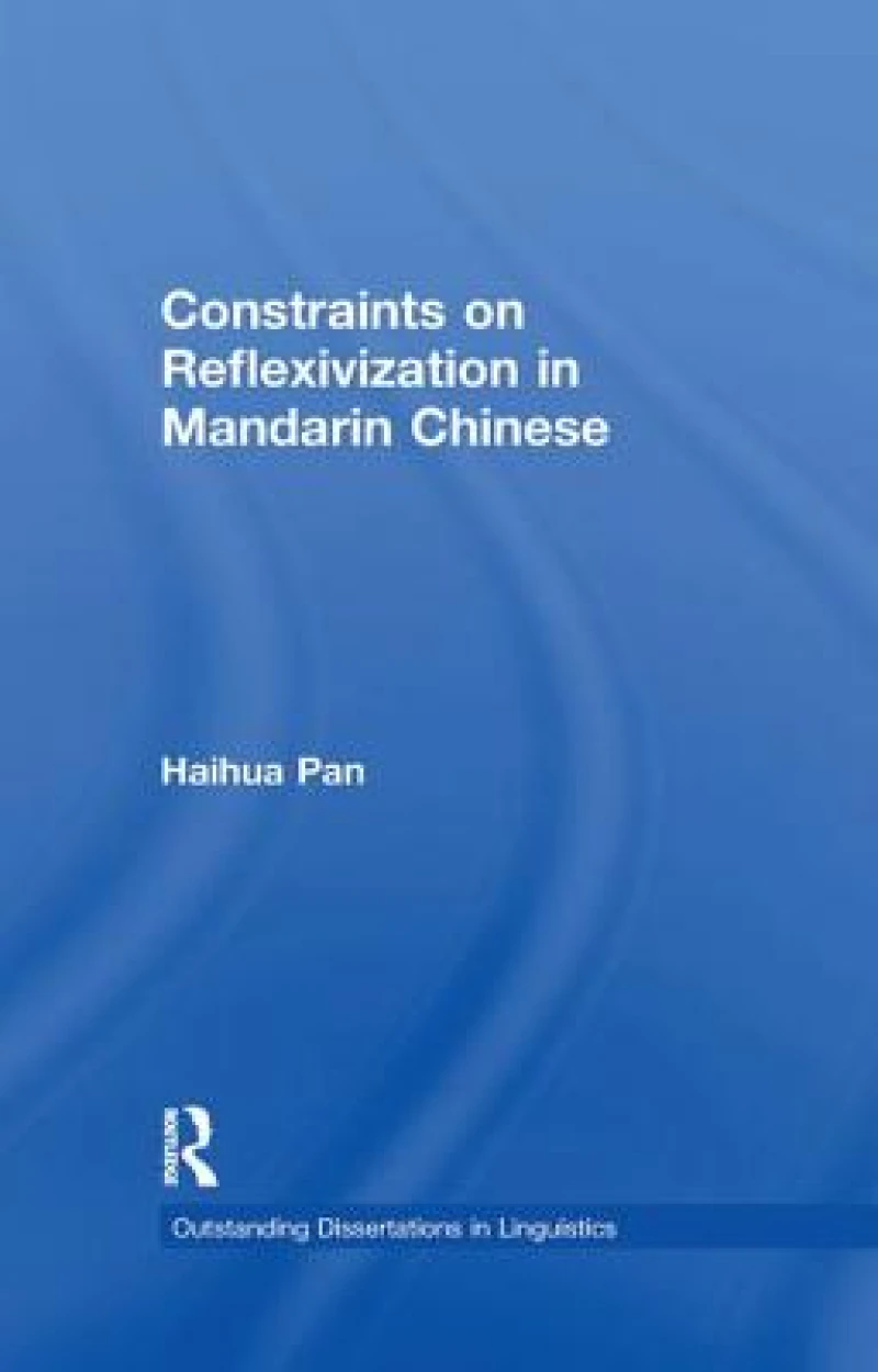 Constraints on Reflexivization in Mandarin Chinese