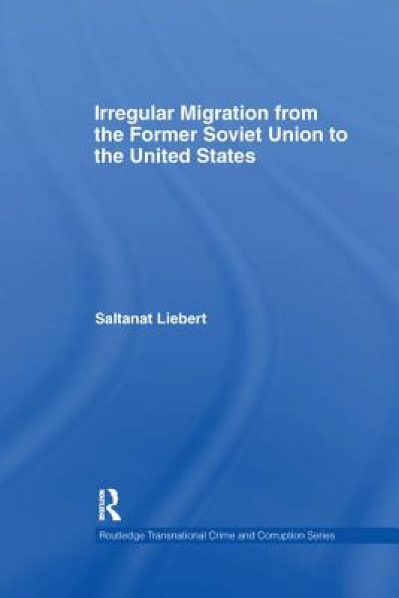 Irregular Migration from the Former Soviet Union to the United States