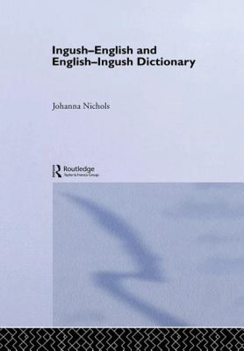 Ingush-English and English-Ingush Dictionary