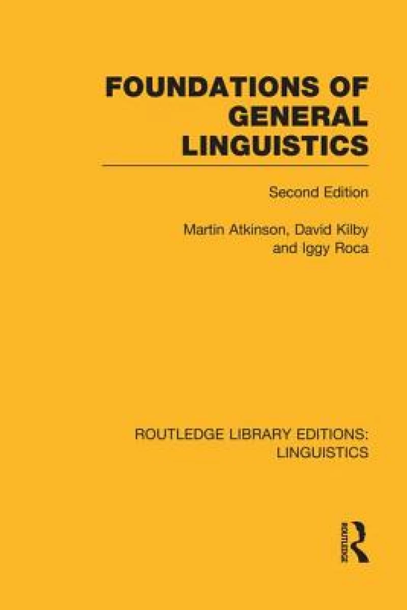Foundations of General Linguistics (RLE Linguistics A: General Linguistics)