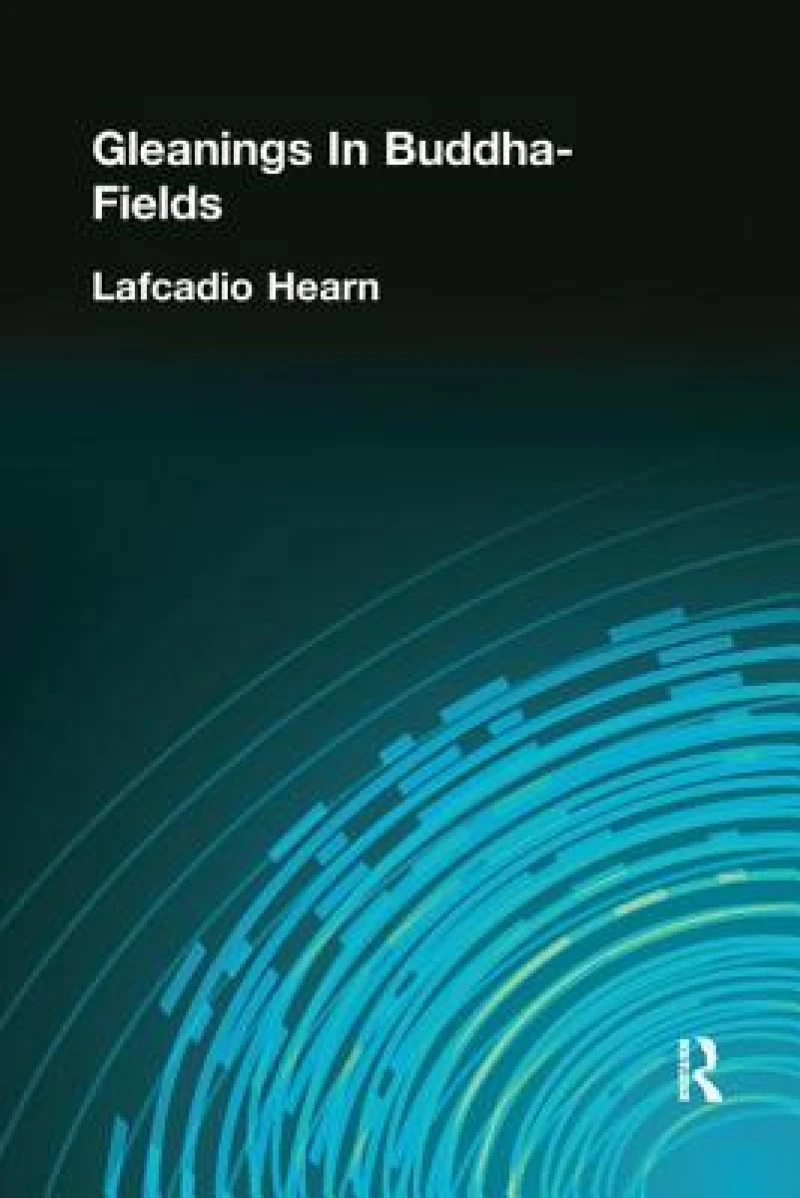 Gleanings In Buddha-Fields