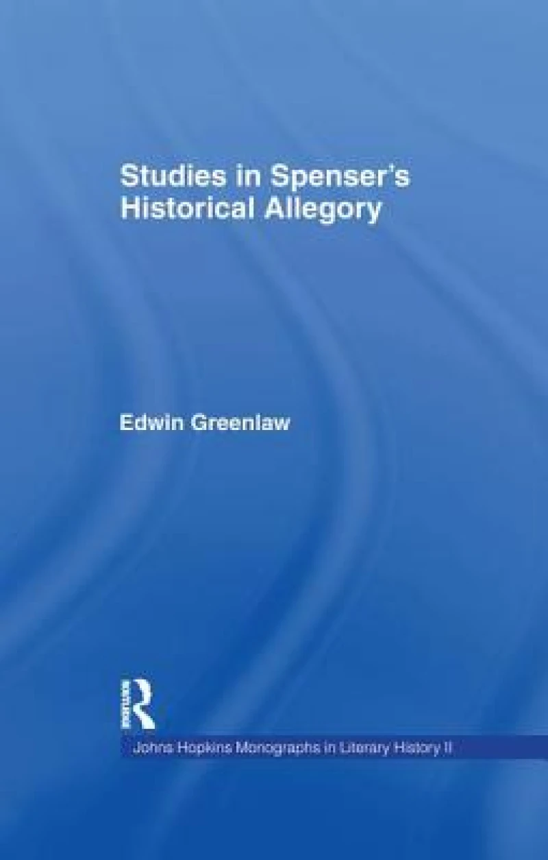 Studies in Spenser's Historical Allegory
