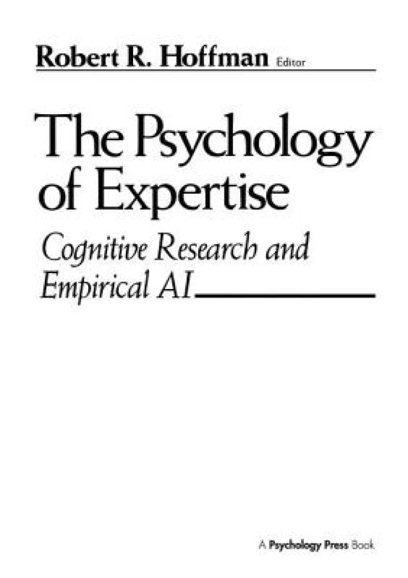 The Psychology of Expertise