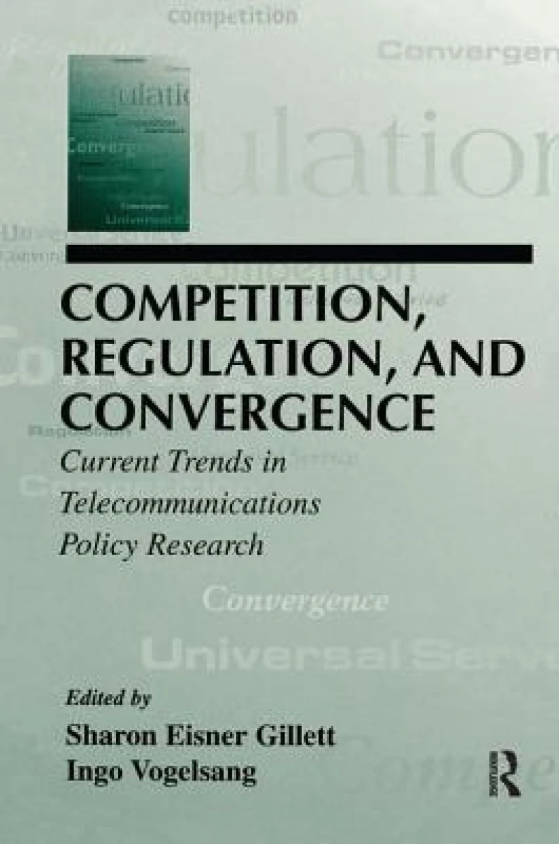 Competition, Regulation, and Convergence