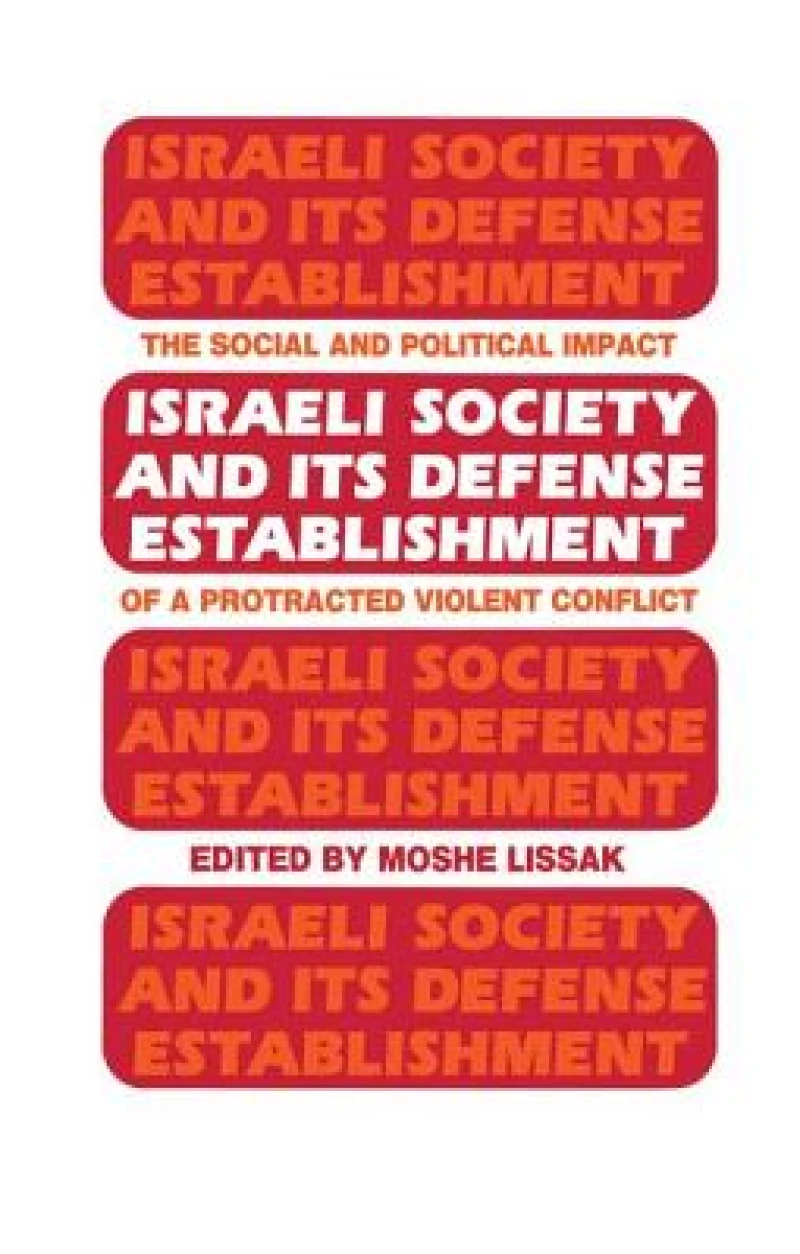 Israeli Society and Its Defense Establishment