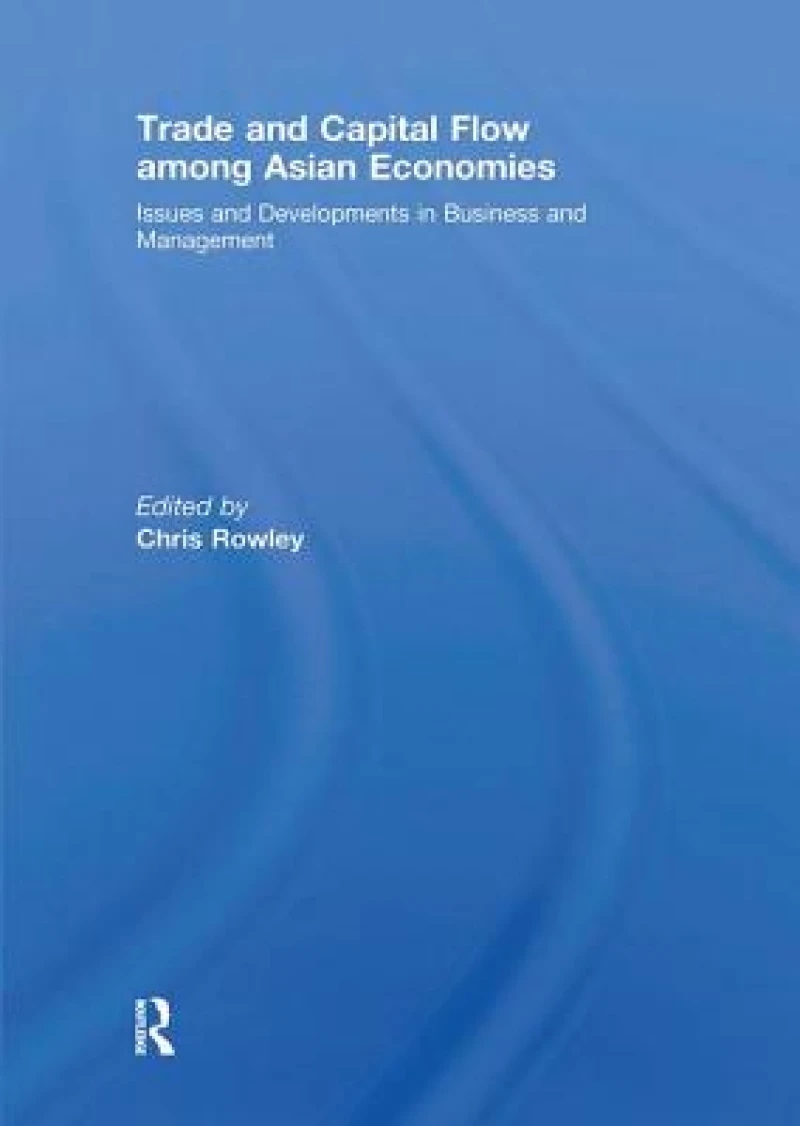 Trade and Capital Flow among Asian Economies