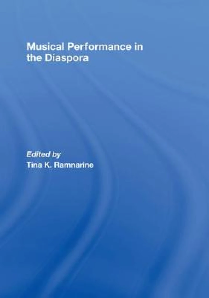 Musical Performance in the Diaspora