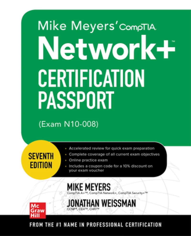 Mike Meyers' CompTIA Network+ Certification Passport, Seventh Edition (Exam N10-008)