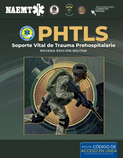 PHTLS: Soporte Vital De Trauma Prehospitalario, Novena Edicion Militar