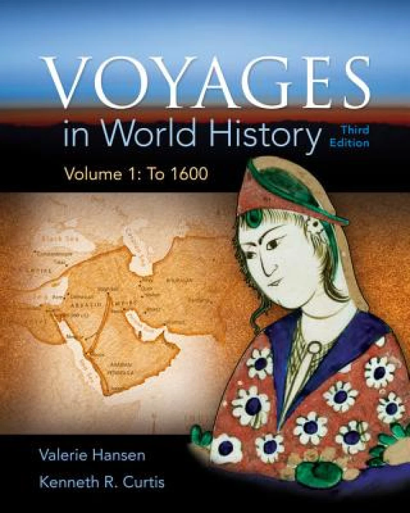 Voyages in World History, Volume 1