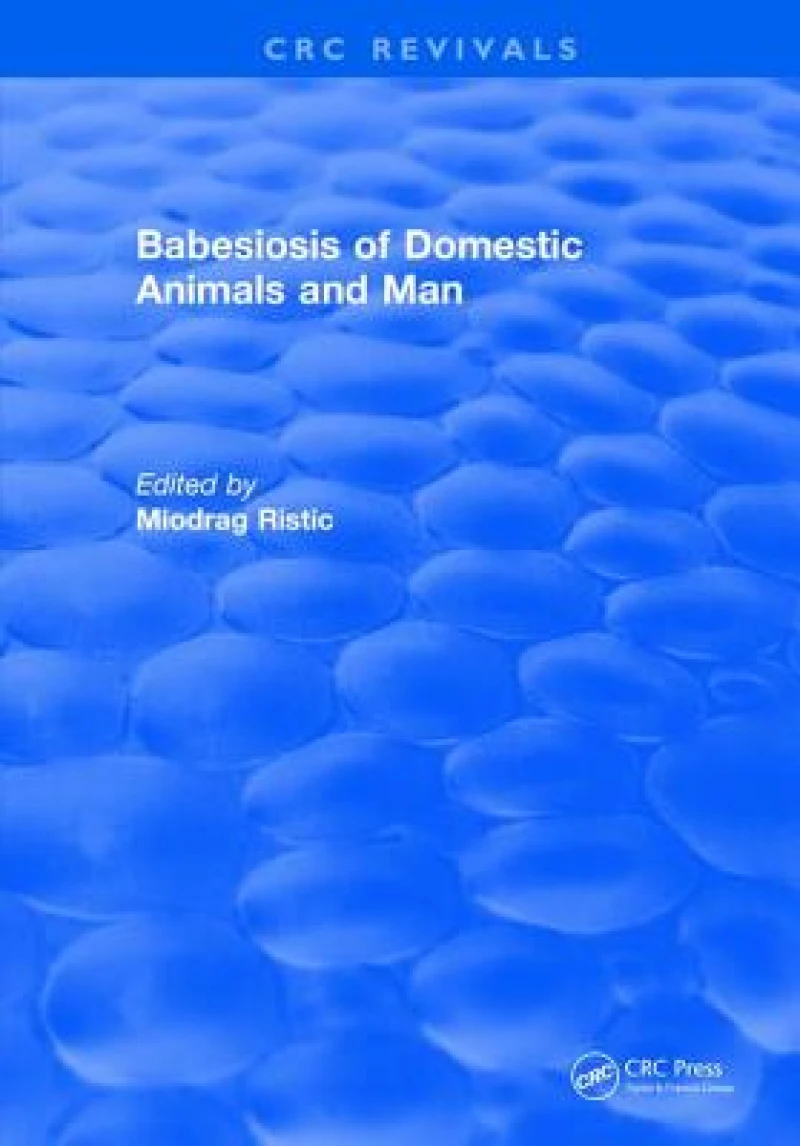 Babesiosis of Domestic Animals and Man