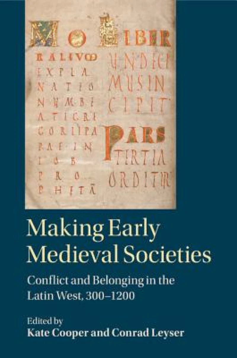 Making Early Medieval Societies
