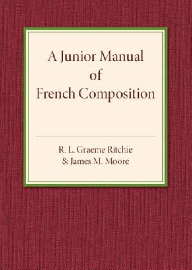 A Junior Manual of French Composition