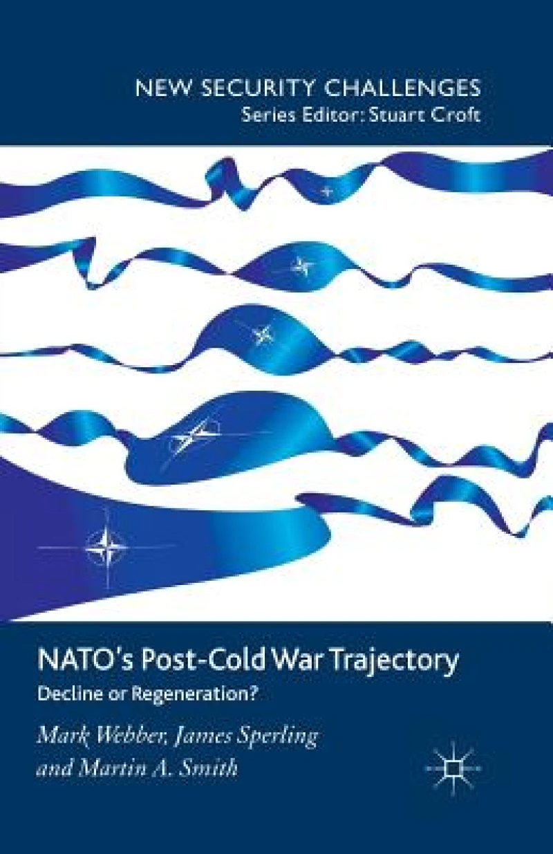 NATO’s Post-Cold War Trajectory