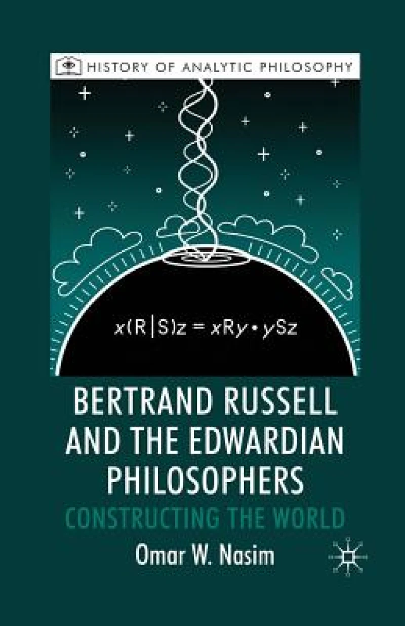 Bertrand Russell and the Edwardian Philosophers