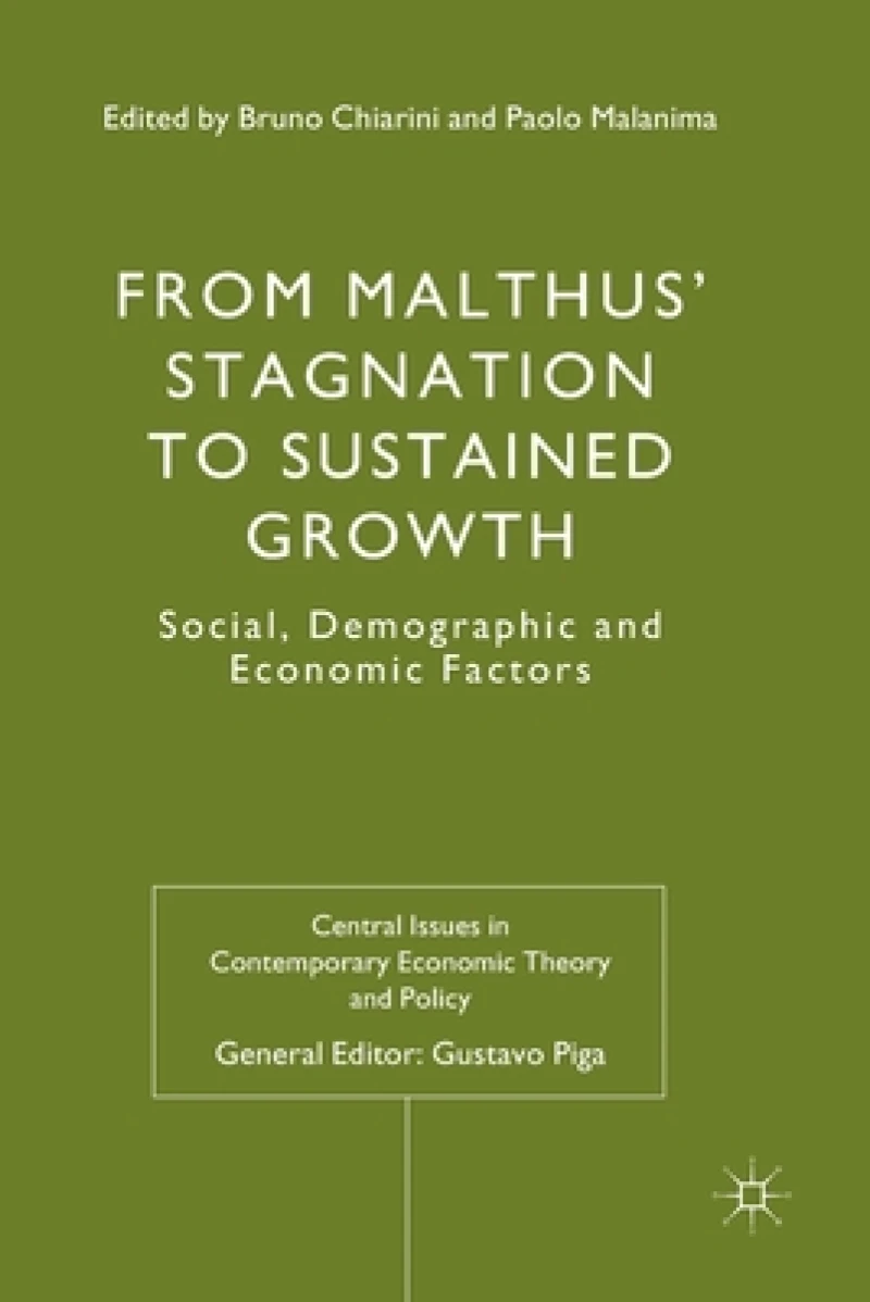 From Malthus' Stagnation to Sustained Growth