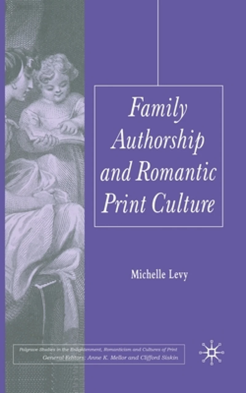Family Authorship and Romantic Print Culture