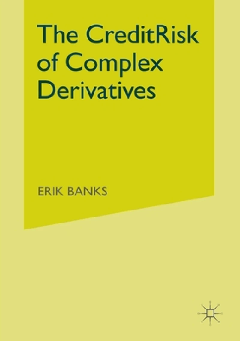 The Credit Risk of Complex Derivatives